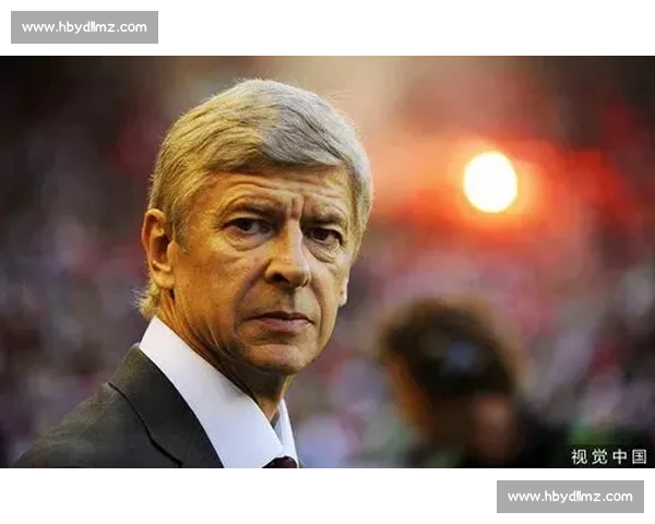 温格盛赞小法：神速崛起的教练新星，未来必将铸就传奇